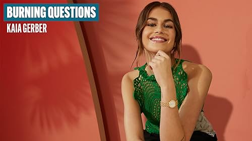 Burning Questions With Kaia Gerber