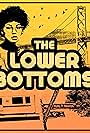 The Lower Bottoms (2021)