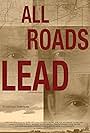 All Roads Lead (2013)