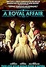 A Royal Affair (2012) Poster