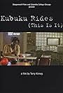 Kubuku Rides (This Is It) (2006)