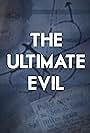 The Ultimate Evil (2015)