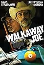 David Strathairn and Jeffrey Dean Morgan in Walkaway Joe (2020)