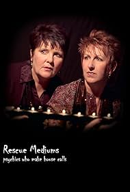 Rescue Mediums (2006)