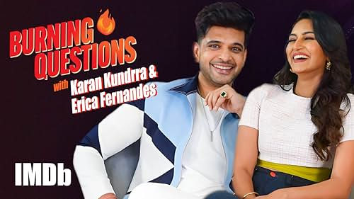 Burning Questions with Karan Kundrra & Erica Fernandes