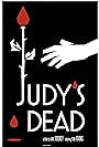 Judy's Dead (2014)