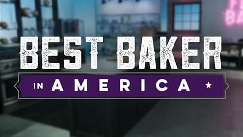 Best Baker In America: Season 2