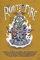 Roots of Fire (2022)