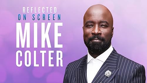 Reflected on Screen: Mike Colter