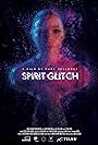 Spirit Glitch (2019)