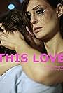 This Love (2012)