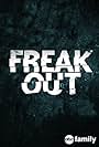 Freak Out (2014)