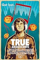 True Adolescents (2009)