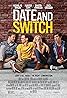 Date and Switch (2014) Poster