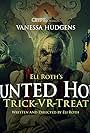 Vanessa Hudgens and Harley Ruznisky in Eli Roth's Haunted House: Trick VR Treat (2022)