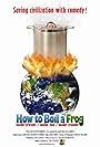 How to Boil a Frog (2010)