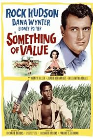 Rock Hudson, Sidney Poitier, and Dana Wynter in Something of Value (1957)