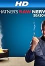 Shatner's Raw Nerve (2008)