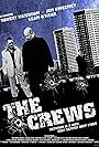 Sean O'Kane, Robert Harrison, and Jim Sweeney in The Crews (2011)