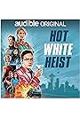 Hot White Heist (2021)