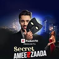 Abhinav Gautam in Secret Ameerzaada (Pocket FM) (2022)