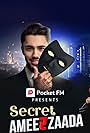 Secret Ameerzaada (Pocket FM)