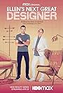 Ellen DeGeneres and Scott Foley in Ellen's Next Great Designer (2021)