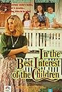 Sarah Jessica Parker, Jessica Campbell, Matthew Cook, Mitchell Cook, Lacey Guyon, Amanda Laughlin, and Lexi Randall in In the Best Interest of the Children (1992)