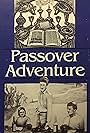 Passover Adventure (1985)