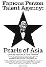John Rant in Famous Person Talent Agency: Pearls of Asia (2012)