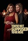 Diora Baird and Chrishell Stause in You're Not Supposed to Be Here (2023)