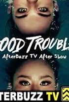 Good Trouble AfterBuzz TV After Show
