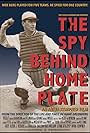 The Spy Behind Home Plate (2019)