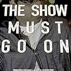 The Show Must Go On (2022)