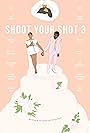 Shoot Your Shot 3: The Wedding (2020)