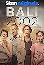 Rachel Griffiths, Richard Roxburgh, and Claudia Jessie in Bali 2002 (2022)