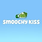 Smoochy Kiss (2022)