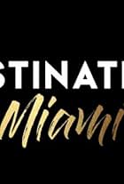 Destination Miami (2023)