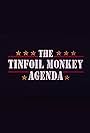Tinfoil Monkey Agenda (1994)