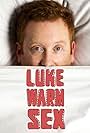 Luke McGregor in Luke Warm Sex (2016)