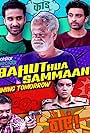 Ram Kapoor, Sanjay Mishra, Raghav Juyal, Nidhi Singh, and Abhishek Chauhan in Bahut Hua Sammaan (2020)