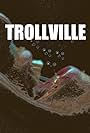 Trollville (2018)