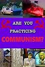 Are You Practicing Communism? (1999)