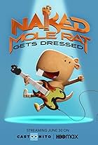 Naked Mole Rat Gets Dressed: The Underground Rock Experience (2022)