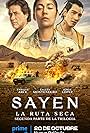 Enrique Arce, Jorge López, and Rallen Montenegro in Sayen: Desert Road (2023)