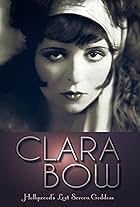 Clara Bow: Hollywood's Lost Screen Goddess (2012)