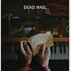 Dead Mail world premiere poster SXSW 2024