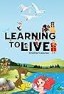 Learning to Live: Children's Stories (2022)