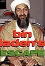 Bin Laden's Escape (2005)