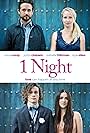 Justin Chatwin, Isabelle Fuhrman, Anna Camp, and Kyle Allen in 1 Night (2016)